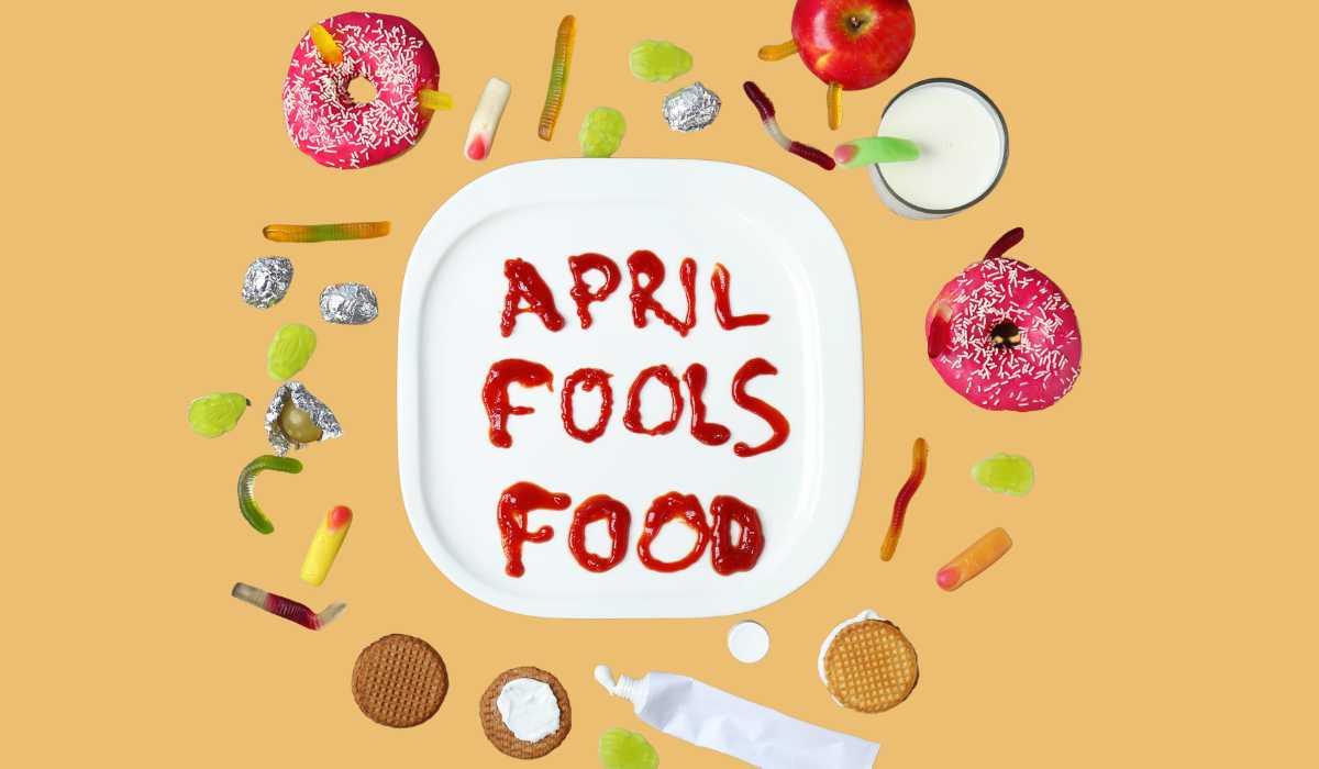 April Fools Food Pranks