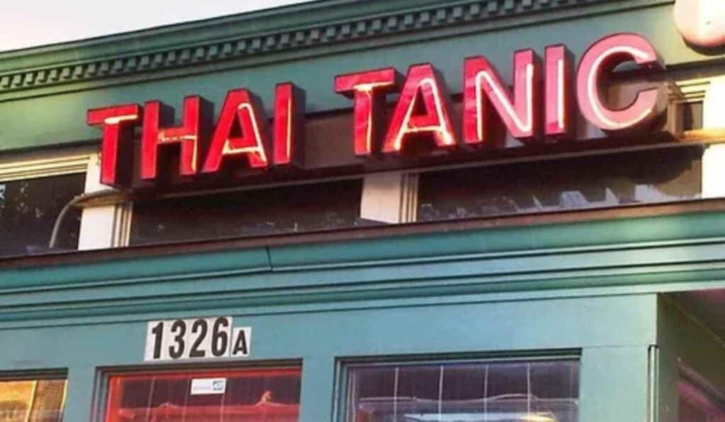 Hilarious restaurant name - Thai Tanic