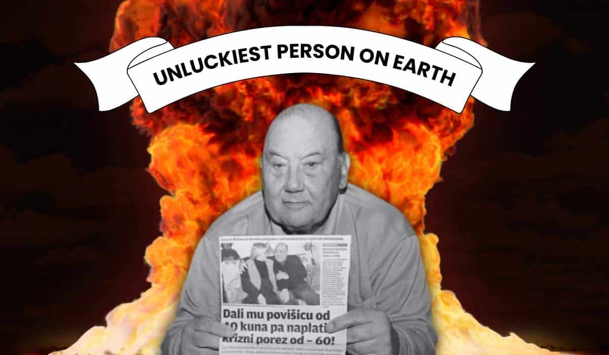 The most unlucky person in the world